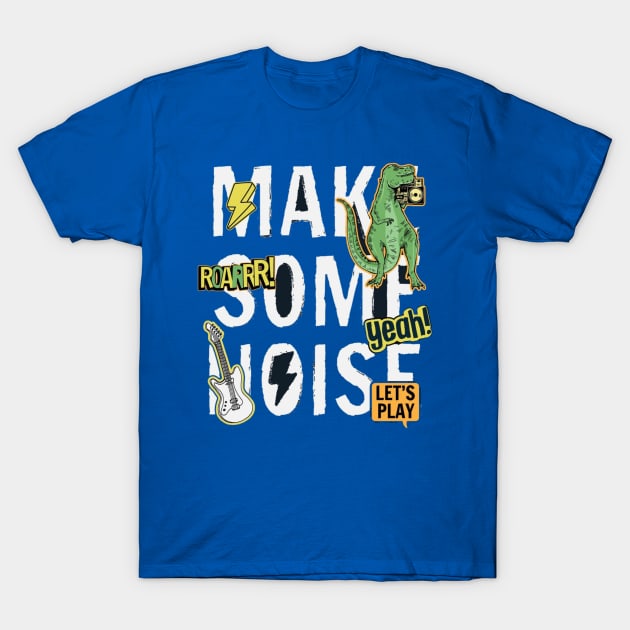 Make some noise T-Shirt by FunnyHedgehog